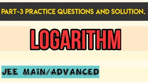 Logarithm(p-3)|Base changing theorem | practice questions and solutions| class 11-12 by mathssupport