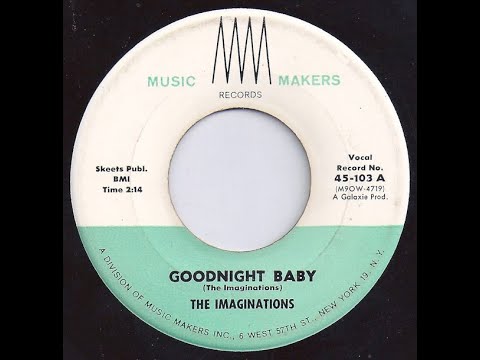 The Imaginations - Goodnight Baby 1961 UT