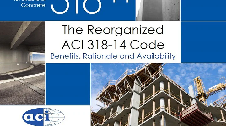 Introducing ACI 318-14: Benefits, Rationale, and Availability