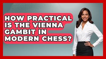 How Practical Is The Vienna Gambit In Modern Chess? - The Chess Codex