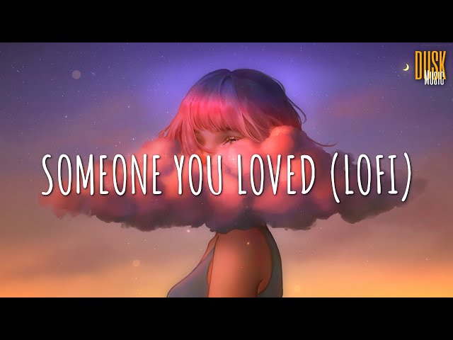 Someone You Loved (Lofi Remix) - Fasetya // (Vietsub + Lyric) class=