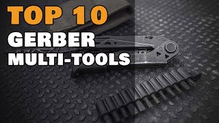 Top 10 Gerber Multi Tools