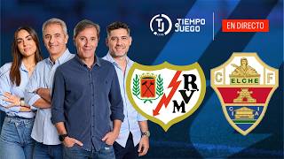 RAYO VALLECANO VS ELCHE EN DIRECTO | LALIGA | TIEMPO DE JUEGO COPE | EN VIVO News