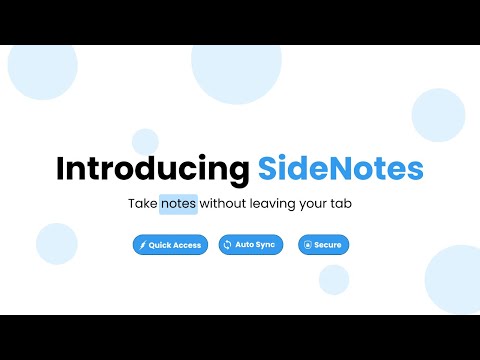 SideNotes - Effortless Note-Taking Within Your Browser video preview 2