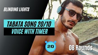 Blinding Lights Tabata - Tabata song
