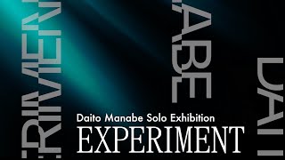 真鍋大度個展 EXPERIMENT Behind the Scenes｜SoftBank R&D