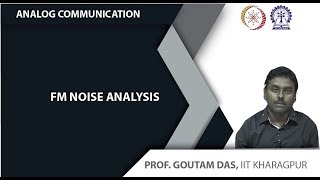Lecture 53: FM Noise Analysis