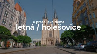Pražské čtvrtě - Letná a Holešovice