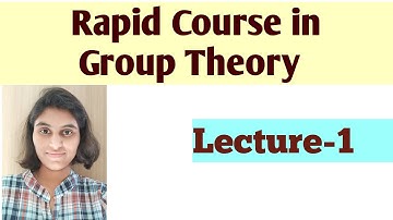 Rapid Course in Group Theory | lecture-1 | Full course Group Theory