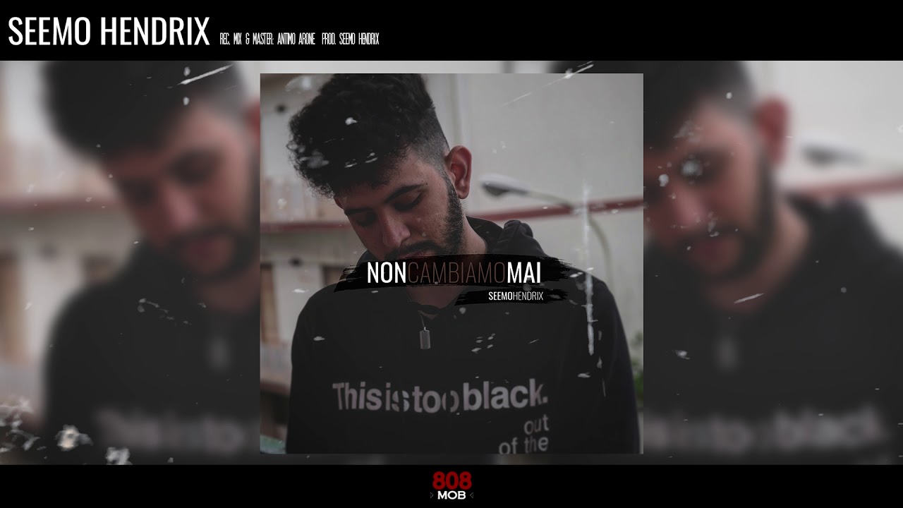 Watch Seemo Hendrix - Non cambiamo mai (Audio) on YouTube Watch Seemo Hendrix - Non cambiamo mai (Audio) on YouTube