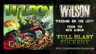 WILSON - Passing On The Left