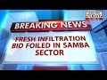 Fresh infiltration attempt foiled near