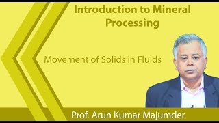 Lecture 35 : Movement of Solids in Fluids