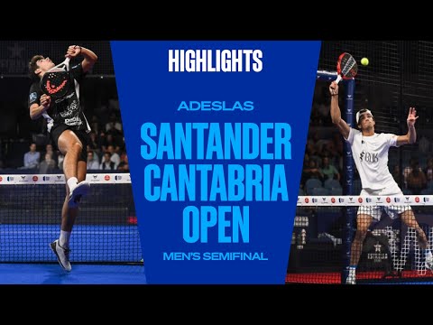 Highlights Men's Semifinals (Bela/Coello vs Galán/Lebrón) Adeslas Santander Cantabria Open 2022