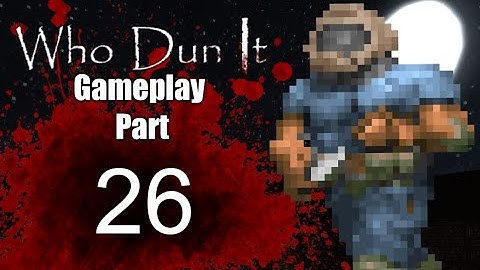 Zandronum WhoDunIt GamePlay Part 26