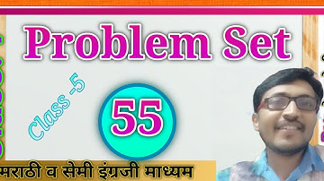 Class 5 Problem set -55