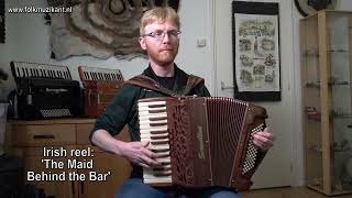Irish session tune: The Maid Behind the Bar (reel) on piano-accordion