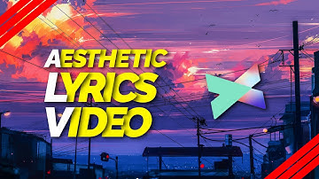 HOW TO MAKE AESTHETIC LYRICS VIDEO IN FILMORA X | FILMORA VIDEO EDITING