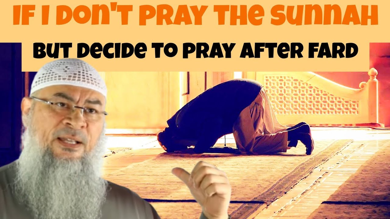 If I Don t Pray Sunnah Prayers But Decide To Pray Them After Fard Is if-i-don-t-pray-sunnah-prayers-but-decide-to-pray-them-after-fard-is