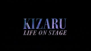 : KIZARU - LIFE ON STAGE Official Documentary