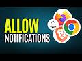 How to Enable Notifications in Web Browsers Selectively (Chrome, Brave, Firefox)
