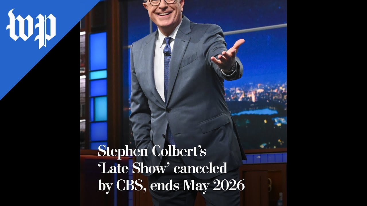 Stephen Colbert'S 'Late Show' Canceled By Cbs, Ends May 2026 - Youtube