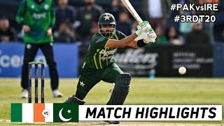 Pakistan vs Ireland 3rd T20 Highlights 2024 | PAK vs IRE | PAK vs IRE 3rd t20 Match 2024