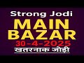 main bajar today chart 30/04/2025 single open jodi panel table trick &amp; main bajar #kalyan #mainbazar