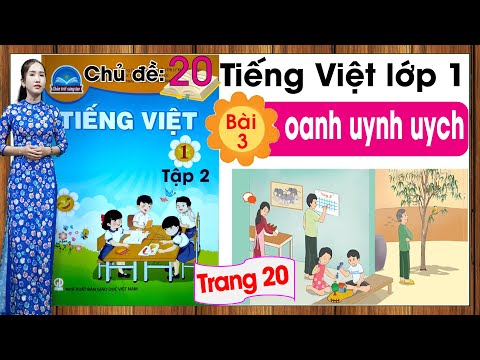 Tuần 19 - Tiếng Việt - Bài: Oăt- uât- uyêt