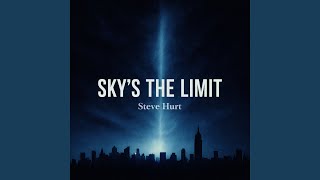 Skys The Limit
