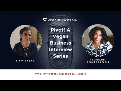 Pivot Vegan Business Interview: Kirti Yadav