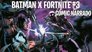 Fortnite X Batman: Punto cero #3 | Comic narrado