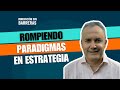 154 alejandro salazar  rompiendo paradigmas en estrategia y el poder de los hard choices