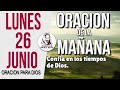 ☀️ ORACION DE LA MAÑANA de Hoy Lunes 26 de Junio del 2023