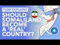 Africas newest nation should somaliland become an official country  tldr news
