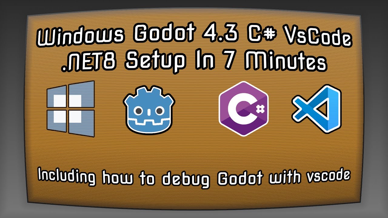 Setup Godot 4 3 C In Windows With Visual Studio Code NET8 In 7 setup-godot-4-3-c-in-windows-with-visual-studio-code-net8-in-7