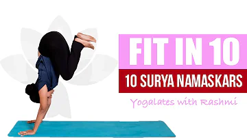 10 Surya Namaskars | Full Body Yoga Workout for Weightloss | Sun Salutations | Yogalates with Rashmi