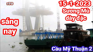 #379 (My Thuan 2 bridge) Cầu Mỹ Thuận 2, 15 tháng 1, 2023