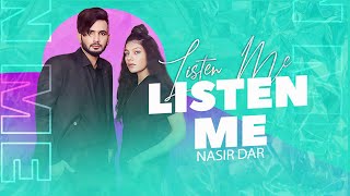 Listen Me Sumaika Ft Nasir Dar New Punjabi Songs 2023