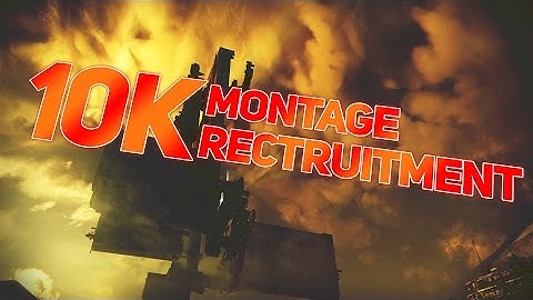 10k Subscribers Destiny Montage Recruitment