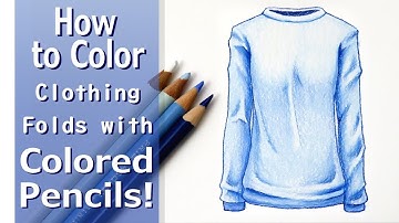 How to Color Clothing Folds and Wrinkles with Colored Pencils!