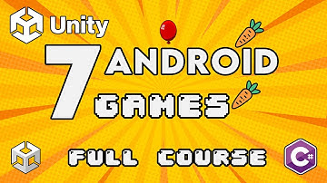 Unity Android Game Development - Full Course | Build 7 Android Games
