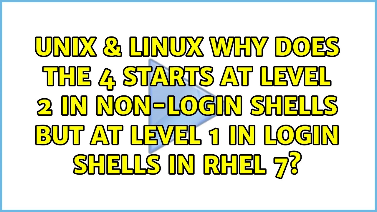 Why does the $SHLVL starts at level 2 in non-login shells but at level ...