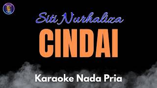 Cindai Karaoke Nada Pria || Siti Nurhaliza