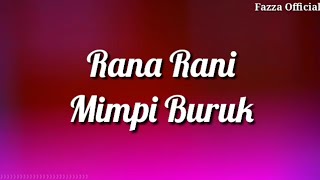 Mimpi Buruk - Rana Rani ( Lirik )