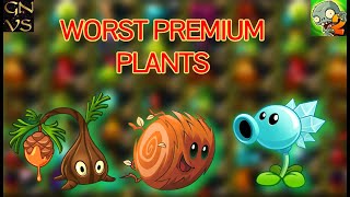 Top 10 WORST Premium Plants in Plants VS Zombies 2