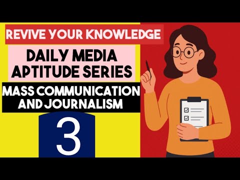 Media Aptitude Test – 3 | Objective type Questions for CUET PG, UGC NET & State Exams
