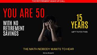 You Are 50 With No Retirement Savings — Here Is What Is Actually Coming