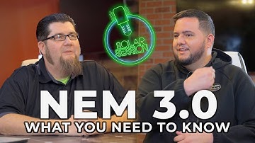 NEM 3.0 What You Need To Know | Solar Session #5