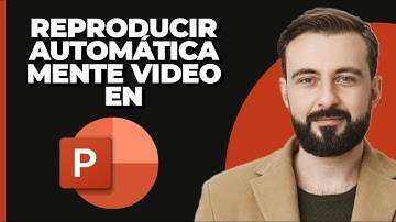 Cómo Reproducir Videos Automáticamente en PowerPoint (2024)